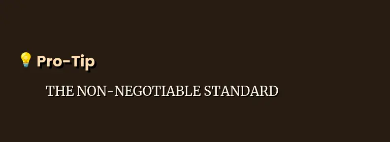 THE NON-NEGOTIABLE STANDARD
